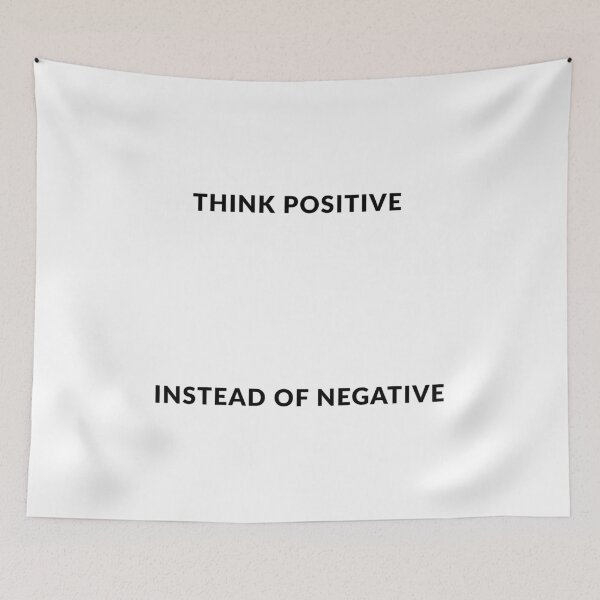 Item preview, Think positive instead of negative designed and sold by ArtistTejal.