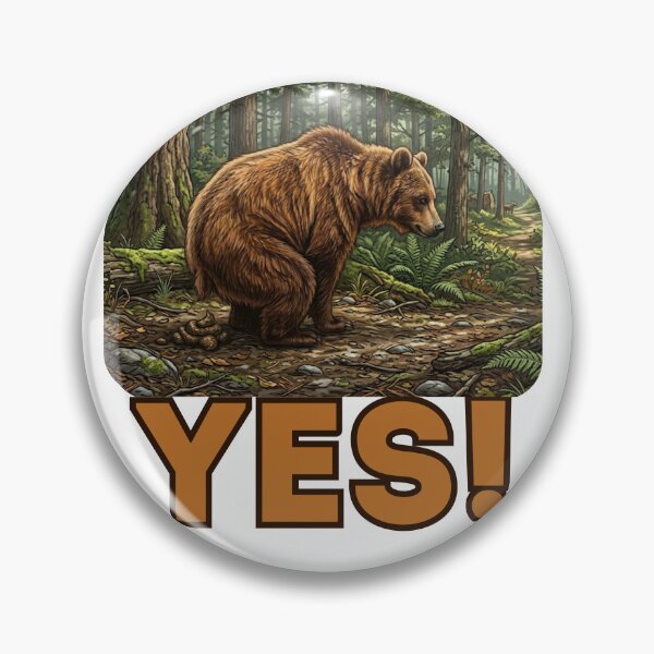 Item preview, DOES A BEAR SHIT IN THE WOODS? Obvious Idioms Humor Timeless Rhetorical Question Joke designed and sold by Space Ghettos.