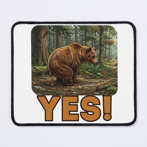Item preview, DOES A BEAR SHIT IN THE WOODS? Obvious Idioms Humor Timeless Rhetorical Question Joke designed and sold by Space Ghettos.