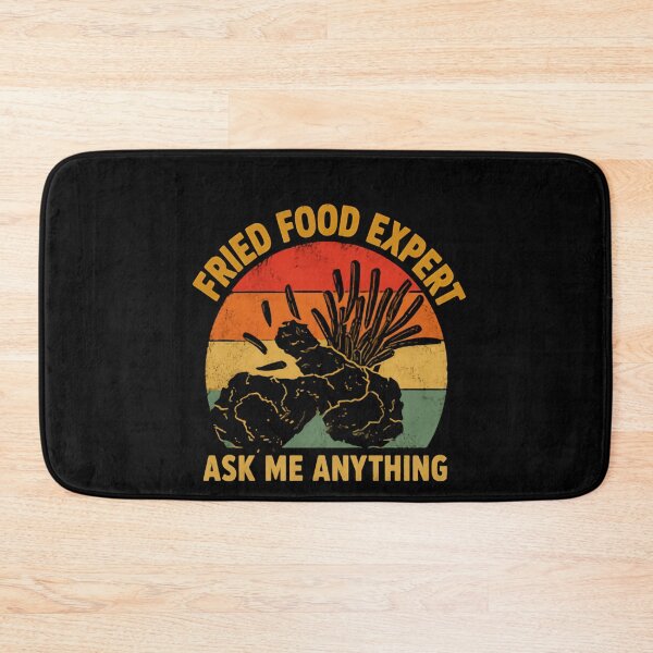 Item preview, Fried Food Expert Ask Me Anything Foodie Culinary Chef Cook designed and sold by HumansStuck12.