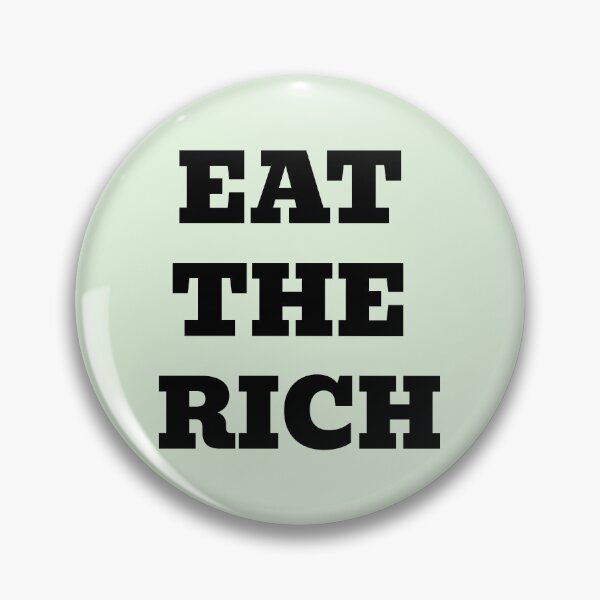 Item preview, Eat The Rich designed and sold by WakeNBake-Tees.