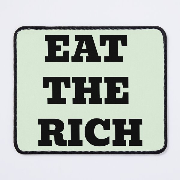 Item preview, Eat The Rich designed and sold by WakeNBake-Tees.