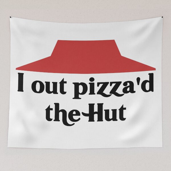 Item preview, I Out Pizza'd the Hut designed and sold by pink-beagle.