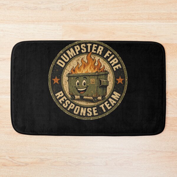 Item preview, Dumpster Fire Response Team It's Fine Sarcasm Workplace Humor designed and sold by HumansStuck12.