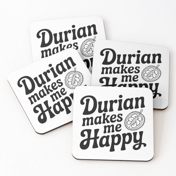 Item preview, Durian Makes Me Happy designed and sold by Frank Ring.
