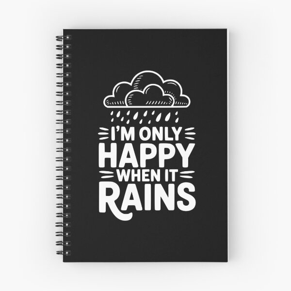 Item preview, I'm Only Happy When It Rains designed and sold by Frank Ring.