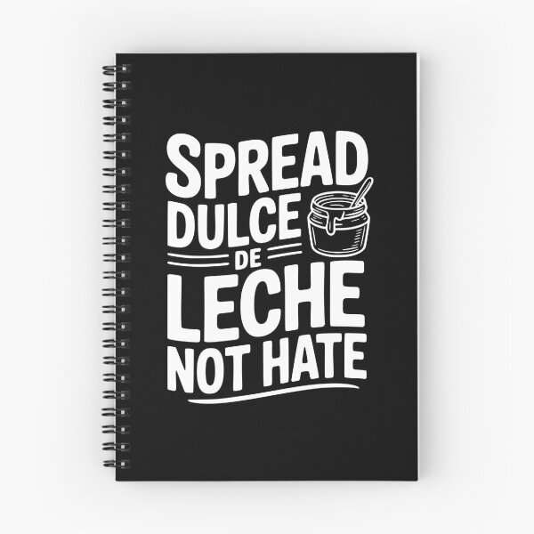 Item preview, Spread Dulce De Leche Not Hate designed and sold by Frank Ring.