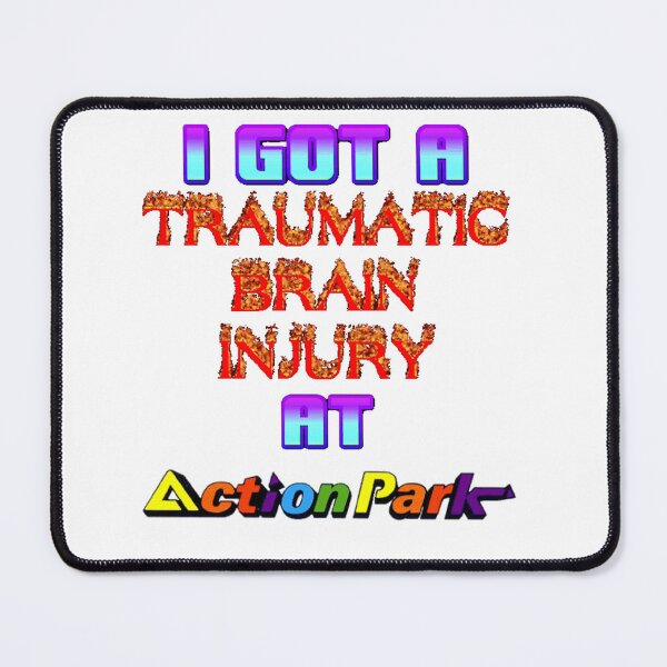 Item preview, I Got a Traumatic Brain Injury at Action Park designed and sold by PeepawsBongRips.