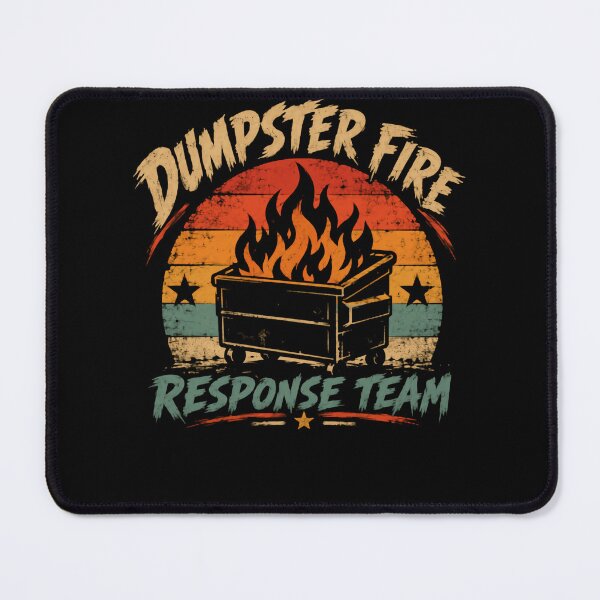 Item preview, Dumpster Fire Response Team Funny Workplace Humor Sarcastic Gift designed and sold by HumansStuck12.