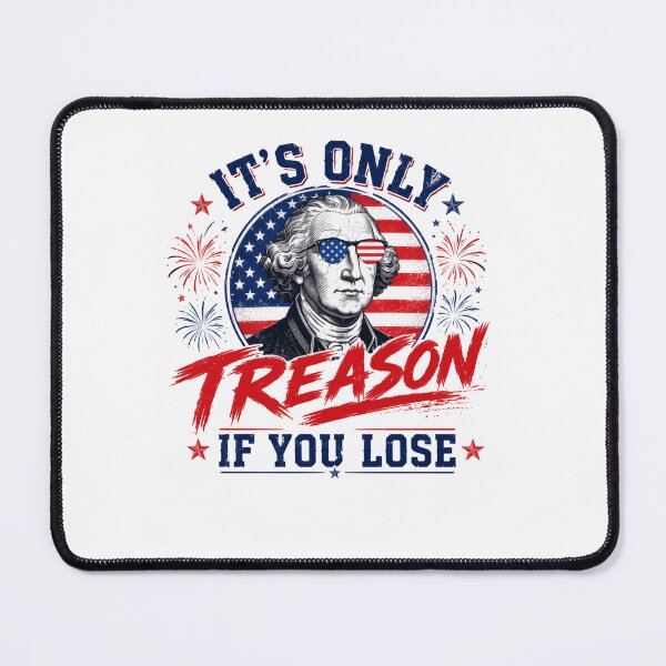 Item preview, It's Only Treason If You Lose George Washington American Patriot designed and sold by RetroMini2026.