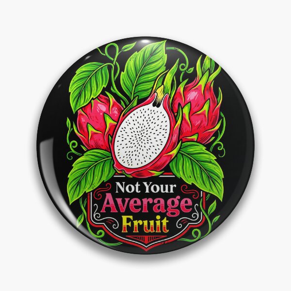 Item preview, Not Your Average Fruit Dragon Fruit designed and sold by graphixpolash.