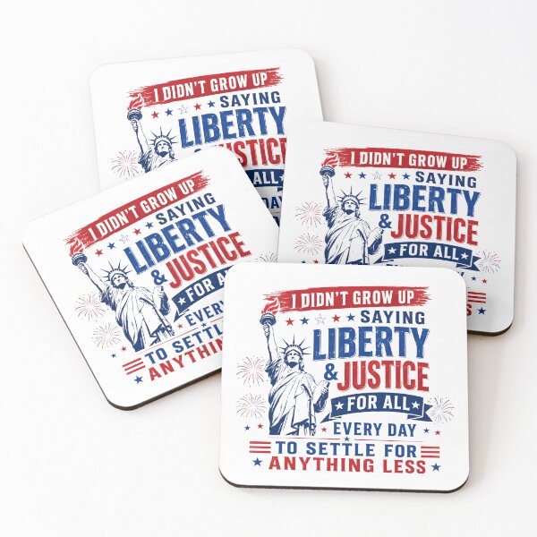 Item preview, I Didn't Grow Up Saying Liberty & Justice For All Every Day To Settle For Anything Less Patriotic American Freedom designed and sold by RetroMini2026.