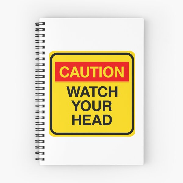 Item preview, Caution Watch Your Head Funny Safety Warning Workplace Humor designed and sold by RetroMini2026.