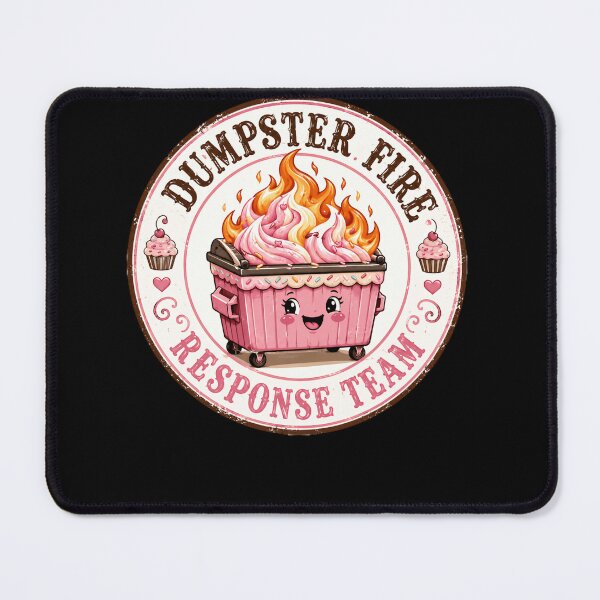 Item preview, Dumpster Fire Response Team Funny Relatable Chaos Humor Stress designed and sold by HumansStuck12.