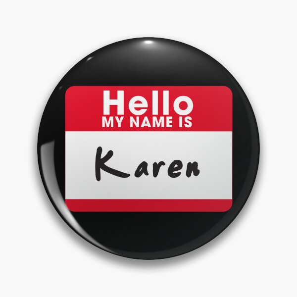 Item preview, Karen designed and sold by pink-beagle.