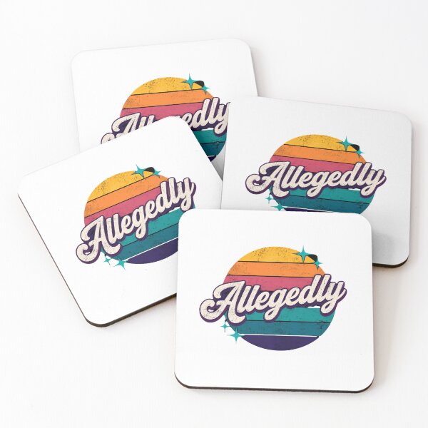 Item preview, Allegedly Funny Sarcastic Quote Humor designed and sold by RetroMini2026.