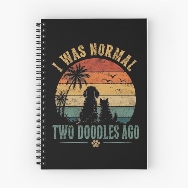 Item preview, I Was Normal Two Doodles Ago Doodle Dog Owner Pet Parent Funny Humor designed and sold by HumansStuck12.