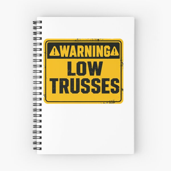 Item preview, Warning Low Trusses Construction Builder Engineer Safety designed and sold by RetroMini2026.