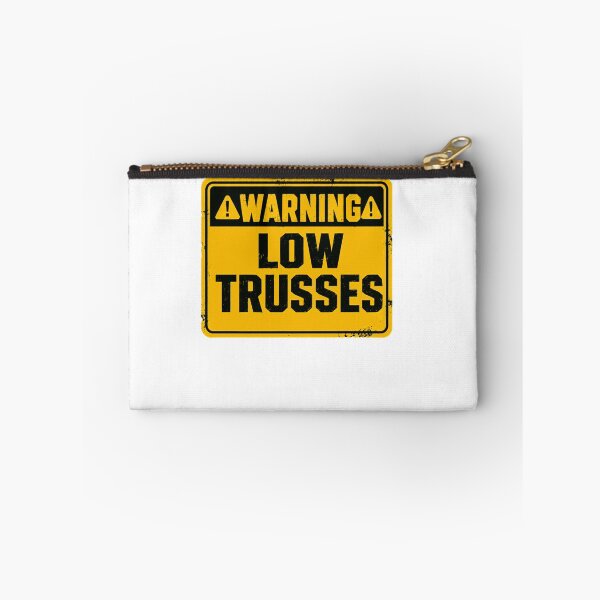 Item preview, Warning Low Trusses Construction Builder Engineer Safety designed and sold by RetroMini2026.