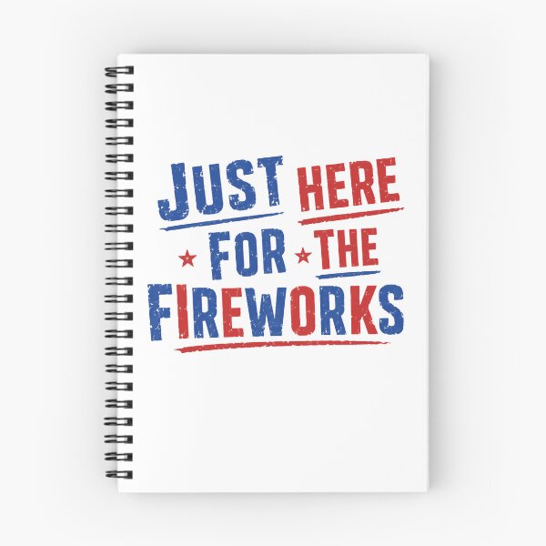 Item preview, Just Here For The Fireworks Fourth Of July Independence Day Patriotic designed and sold by RetroMini2026.