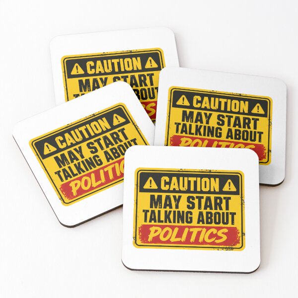 Item preview, Caution May Start Talking About Politics Political Humor Enthusiast Warning designed and sold by RetroMini2026.