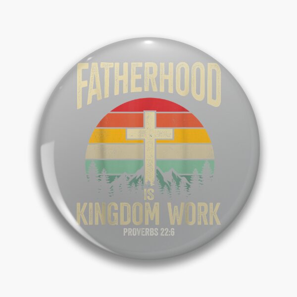 Item preview, Fatherhood is Kingdom Work_5 designed and sold by mjohnson9.