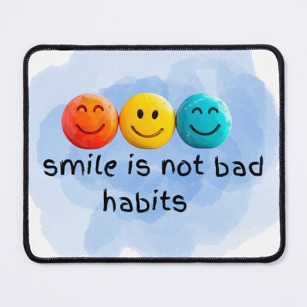 Item preview, Smile Is Not a Bad Habit designed and sold by Road Rouch Gallery.