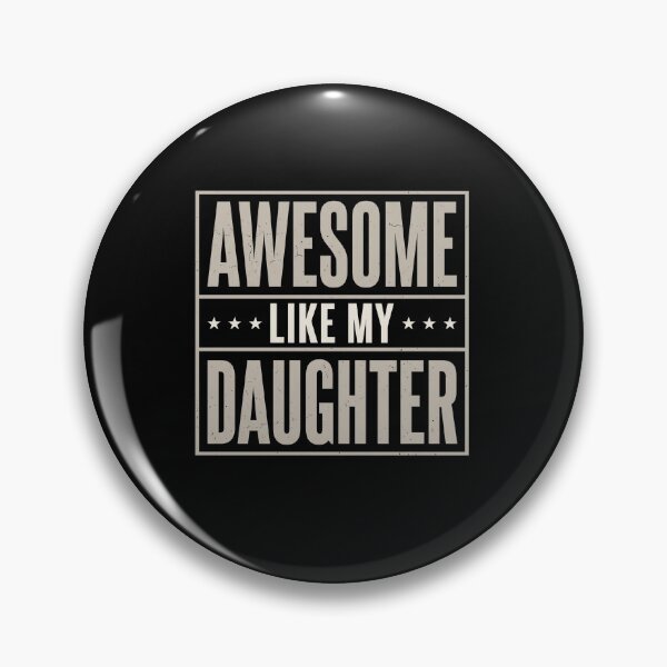Item preview, Awesome Like My Daughter Proud Parent Family designed and sold by SofenArt.
