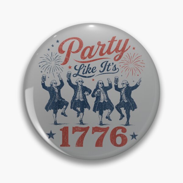 Item preview, Founding Fathers Squad Party Like It is 1776 4th of July designed and sold by KathieFaugh.