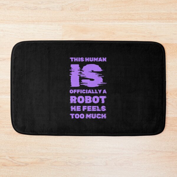 Item preview, Human is officially a robot he feels too much  designed and sold by Jsw-speedartja.