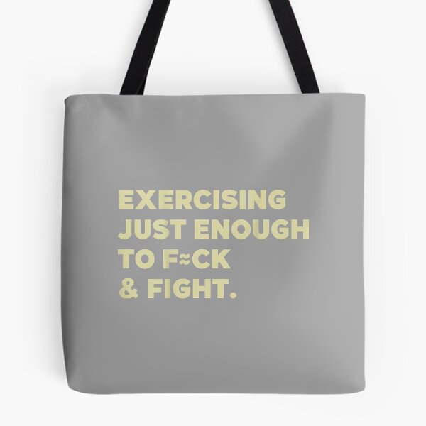 Item preview, Exercising Just-Enough to F=ck & Fight Funny designed and sold by ArleneRowe.