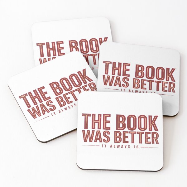 Item preview, The Book Was Better - It Always Is designed and sold by ArcticFoxStudio.