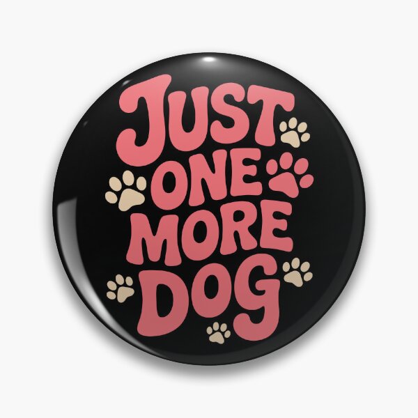 Item preview, JUST ONE MORE DOG designed and sold by jkrphoto.