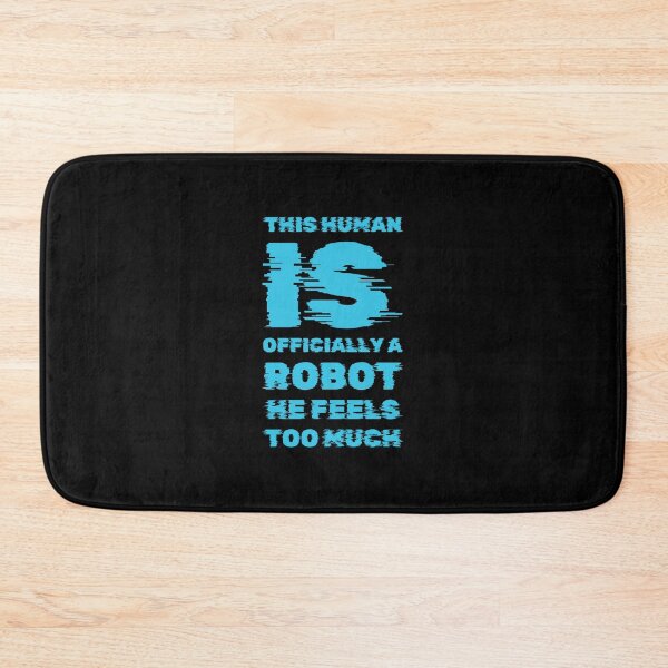 Item preview, Human is officially a robot he feels too much  designed and sold by Jsw-speedartja.