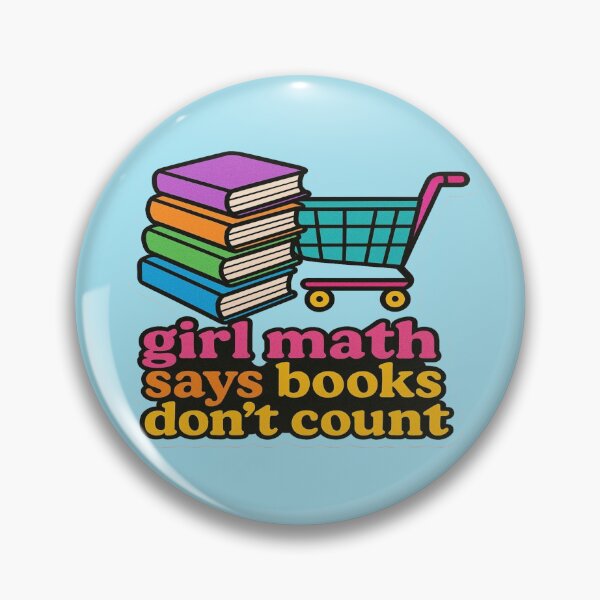 Item preview, Girl Math Says Books Don't Count Funny Book Lover Design designed and sold by BookedAndDesign.