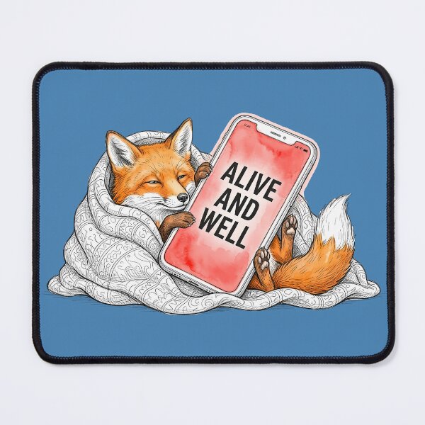 Item preview, Alive and Well: Cozy Fox Checking In Illustration designed and sold by SoulPT.