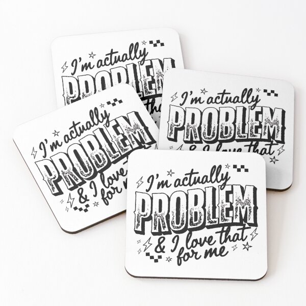 Item preview, Maybe I'm The Problem | Funny Sarcastic Self-Aware Quote Design designed and sold by athanasioungr.