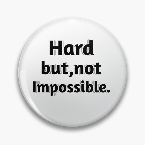 Item preview, Hard But Not Impossible - Motivational Typography designed and sold by BigBangStudio.