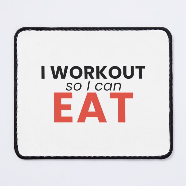 Item preview, I Workout So I Can Eat Funny Gym Foodie Tee designed and sold by 7Four1 Designs.
