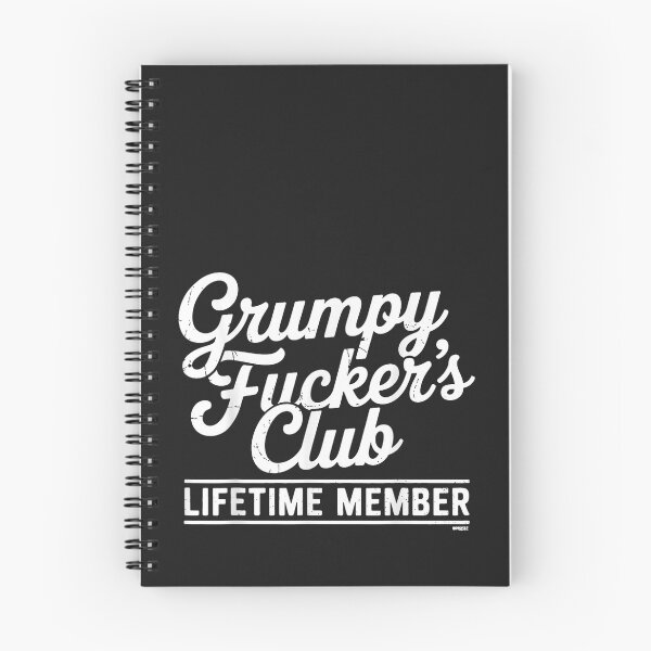 Item preview, Grumpy Fuckers Club Lifetime Member Humor designed and sold by CriseldaBruning.