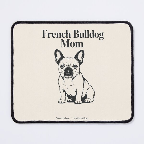 Item preview, French Bulldog Mom — dog mom+ by Pepe Font designed and sold by dogmomplus.