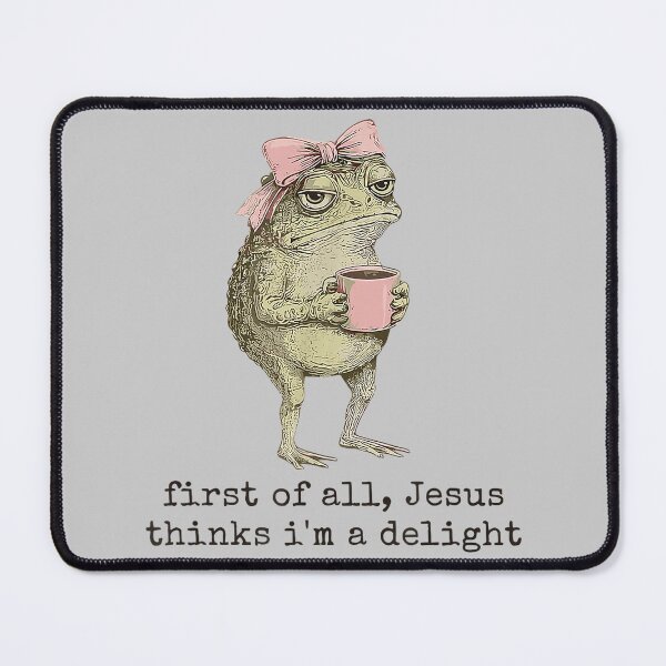 Item preview, First of All Jesus Thinks I'm A Delight Cute Bow Toad Frog designed and sold by mjohnson9.
