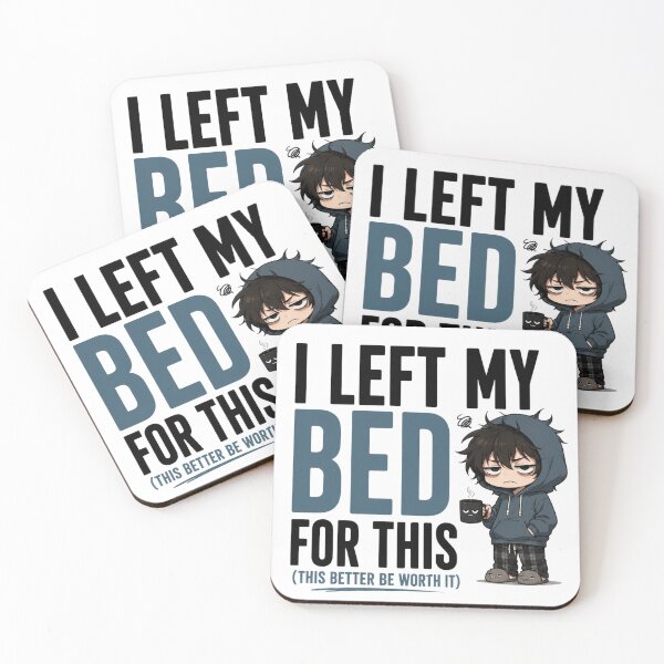 Item preview, I Left My Bed For This designed and sold by MoodSupplyStudio.