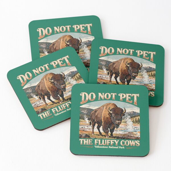 Item preview, Retro Do Not Pet The Fluffy Cows Yellowstone National Park designed and sold by AliesKaruta.