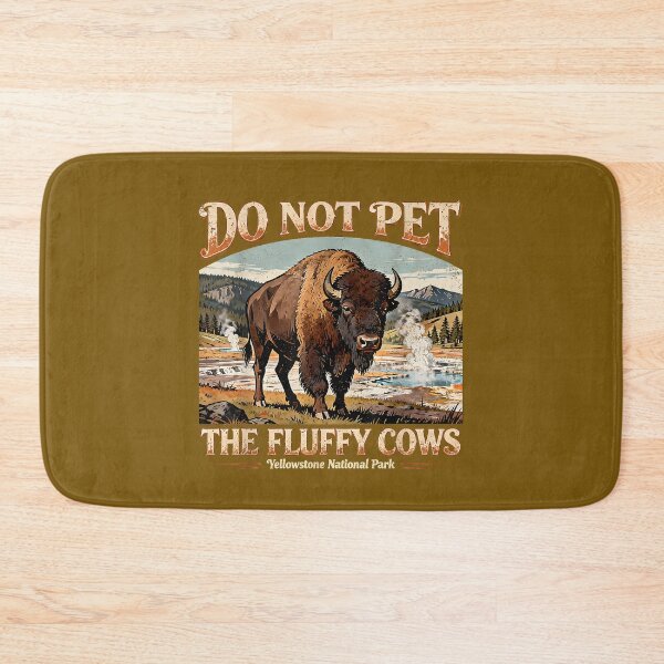 Item preview, Retro Do Not Pet The Fluffy Cows Yellowstone National Park designed and sold by AliesKaruta.