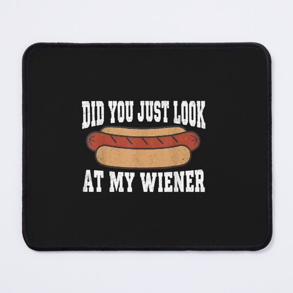 Item preview, Did You Just Look At My Wiener Funny Hotdog BBQ Retro designed and sold by FrankIsabel.