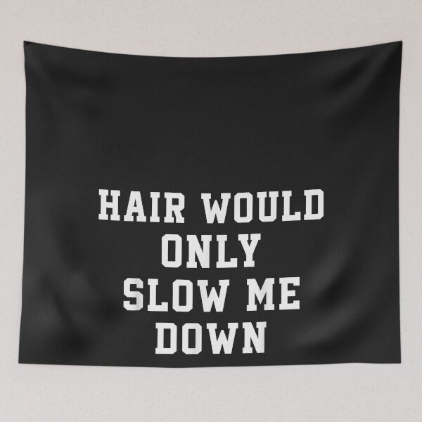 Item preview, Hair Would Only Slow Me Down Bald Guy Humor Design designed and sold by CriseldaBruning.