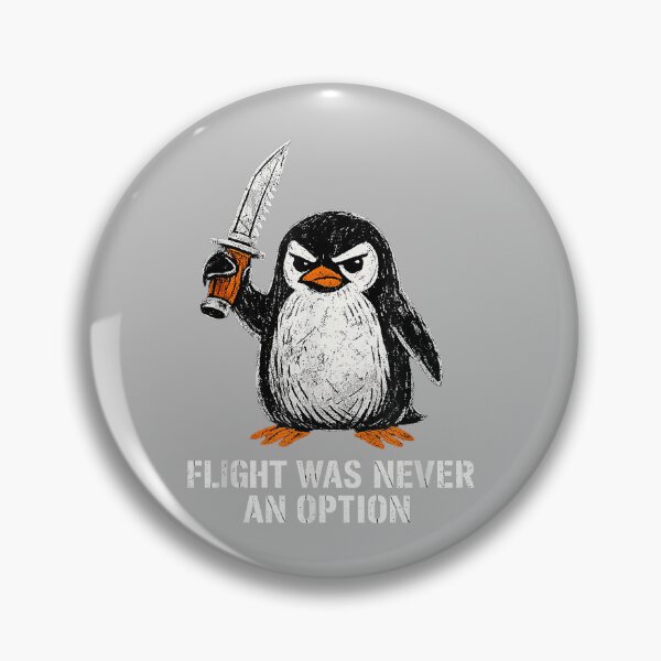 Item preview, Flight was Never an Option Funny Humor Penguin designed and sold by mjohnson9.
