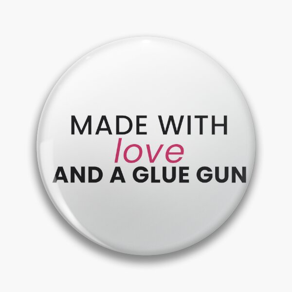 Item preview, Made With Love And A Glue Gun Funny Crafter Tee designed and sold by 7Four1 Designs.