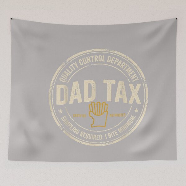 Item preview, Dad Tax Quality Control One Bite Snack Humor designed and sold by GreggRoss.
